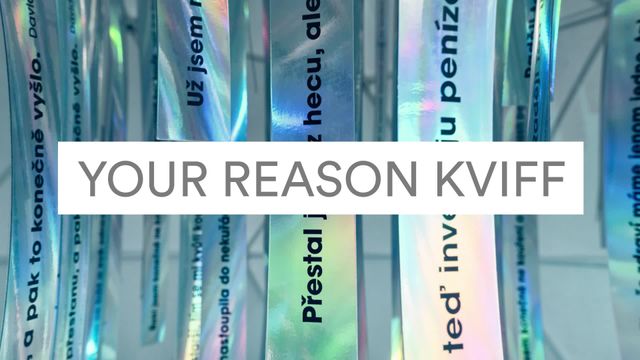 Your reason KVIFF